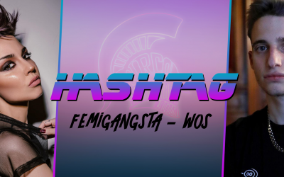 #HASHTAG Ep. 1: Femigangsta / Wos