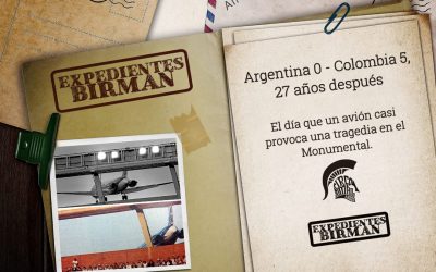 Expedientes BIRMAN: Argentina 0 – Colombia 5, 27 años después