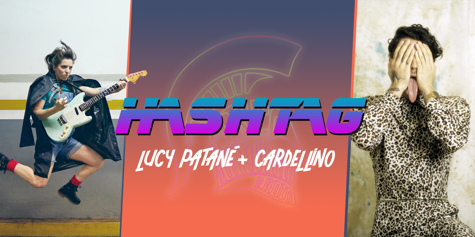 #HASHTAG Ep. 18: Lucy Patané + Cardellino