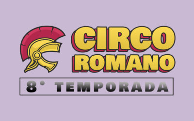 ¡Circo Romano arranca su octava temporada!